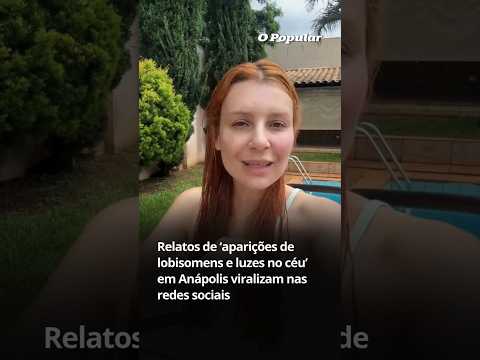 Relatos de ‘aparições de lobisomens e luzes no céu’ em Anápolis viralizam nas redes sociais