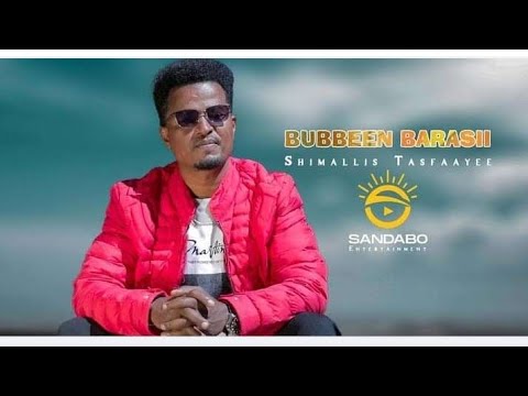 Shimallis Tasfaayee.Bubbeen Barasii.New Ethopian Oromo Music 2023.Official Video Misic