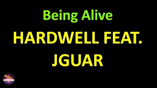 Hardwell feat. JGUAR - Being Alive (Lyrics version)