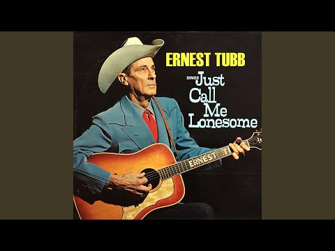 I Loved You Once - Ernest Tubb