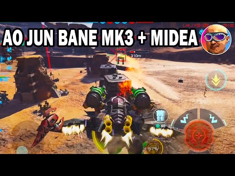 AO JUN BANE MK3 + MIDEA | WAR ROBOTS