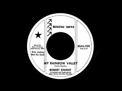 Robert Knight - My Rainbow Valley