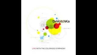 DeVotchKa - We're Leaving (Live with the Colorado Symphony)