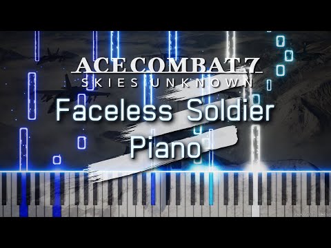 "Faceless Soldier" (from Ace Combat 7) | Piano Arrangement