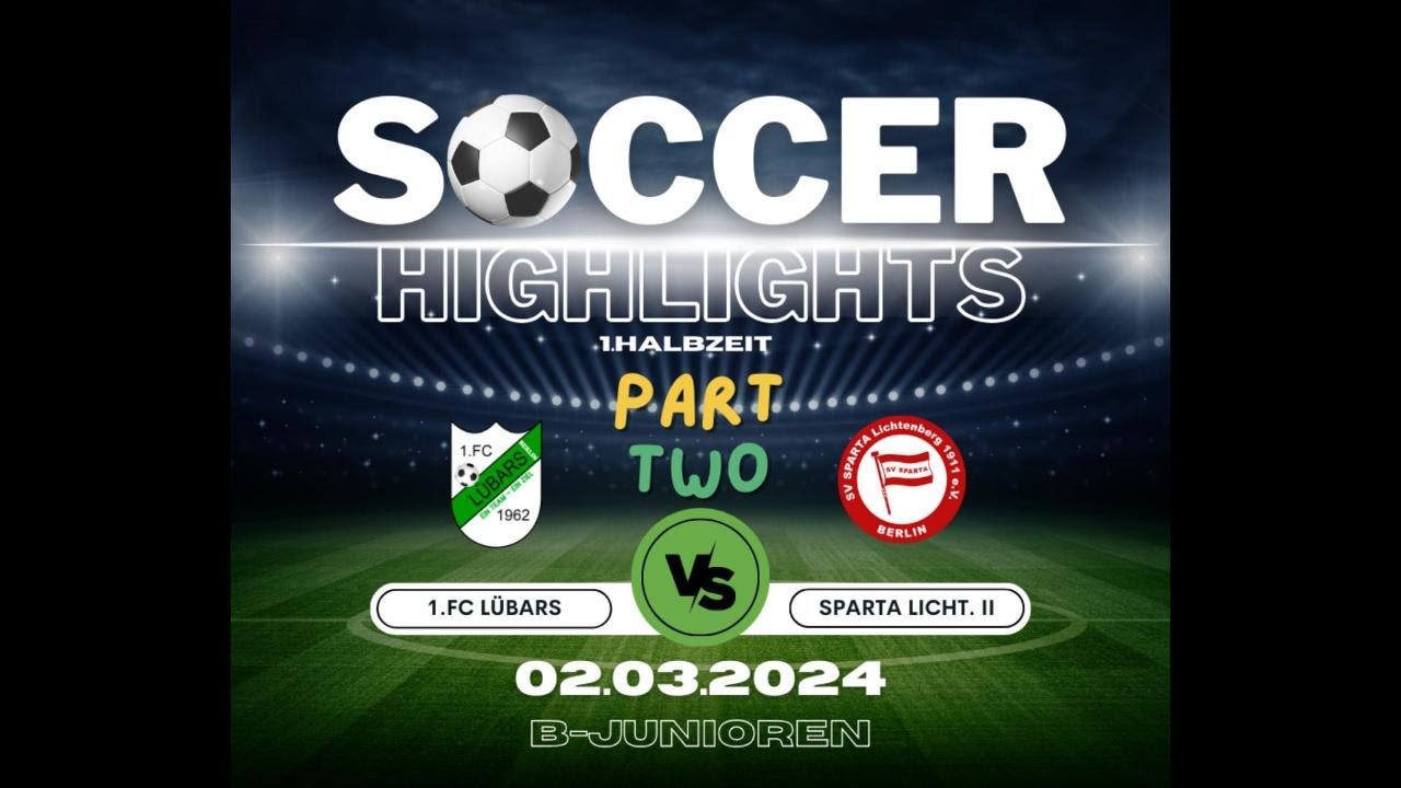 1.FC Lübars gegen Sparta Lichtenberg II / Part 2