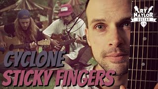Cyclone Sticky Fingers Guitar Lesson - Chords and TAB