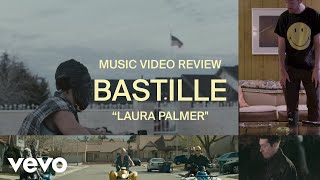 Bastille - Laura Palmer (Music Video Review) | Vevo