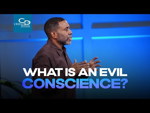What is an Evil Conscience? - Wednesday Service