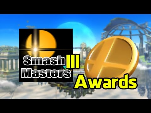 SMASHMASTERS III AWARDS!!!