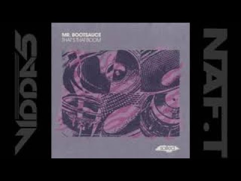 MR BOOTSAUCE  that's that boom jarred gallo remix