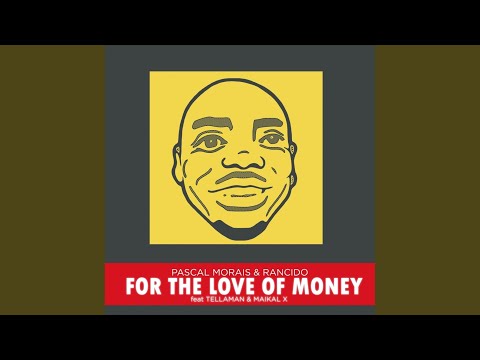 For The Love of Money (Original Mix)