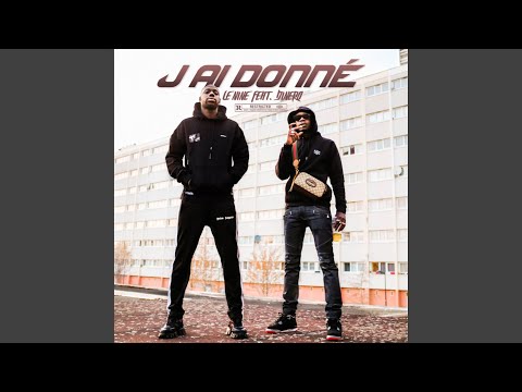 J'ai donné (feat. DINERO)