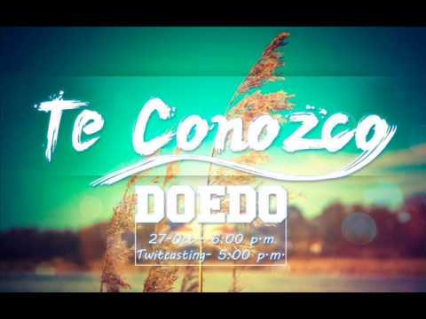 Doedo ''Te Conozco'' 2013
