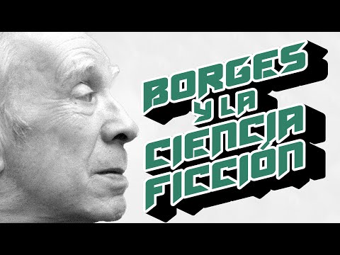 Borges y la ciencia ficción