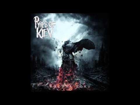 Pyres of Kiev - Tochka Zoru (EP Sampler)