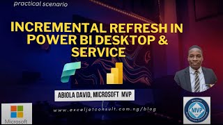 Incremental Refresh in power BI Desktop and Service