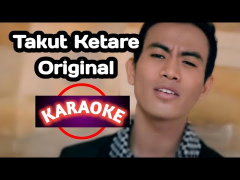 KARAOKE TAKUT KETARA -  ORIGINAL CHIRUT ARDIKA