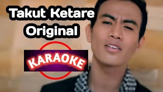 Download lagu KARAOKE TAKUT KETARA -  ORIGINAL CHIRUT ARDIKA mp3