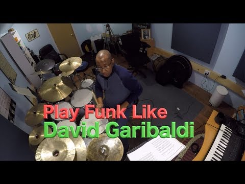 Play Funk Like David Garibaldi