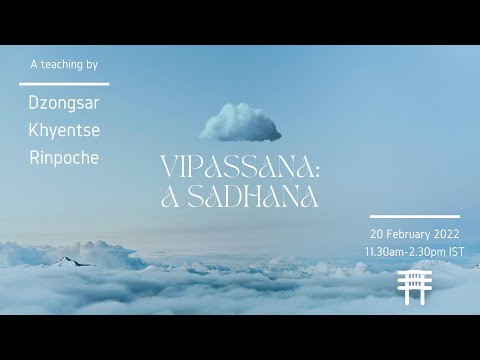 Vipassana: A Sadhana, 20 February 2022, Online - Part 1