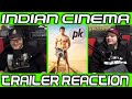 Indian Cinema Trailer Reaction: PK