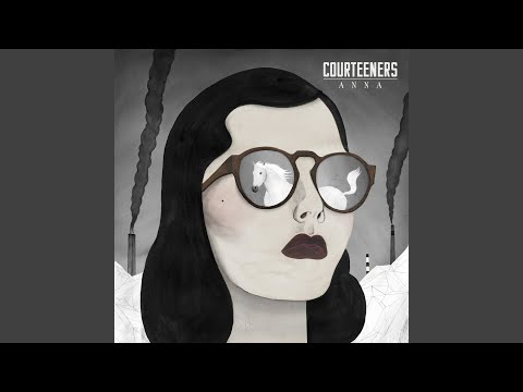 The Sharks Are Circling - The Courteeners