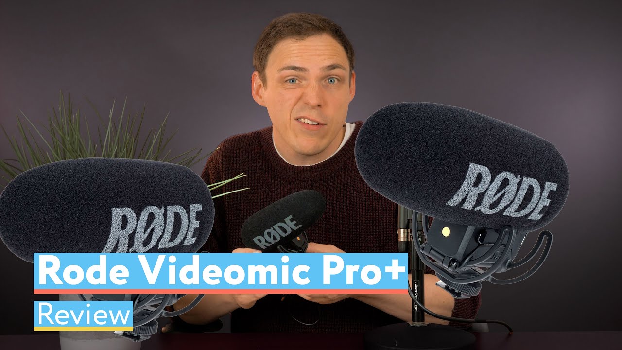 Rode Videomic Pro Plus in 2021 (Test and Review)