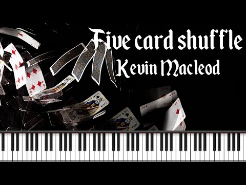 download lagu mp3 mp4 Five Card Shuffle Piano, download lagu Five Card Shuffle Piano gratis, unduh video klip Five Card Shuffle Piano