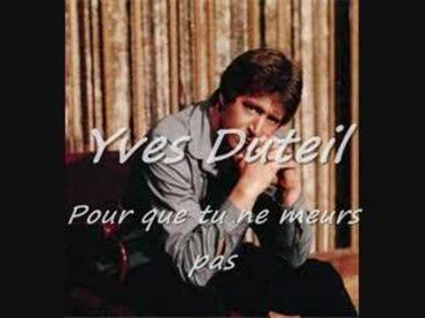 Yves Duteil, Pour que tu ne meures pas