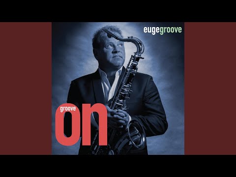 download lagu mp3 mp4 Euge Groove Groove On Mp3, download lagu Euge Groove Groove On Mp3 gratis, unduh video klip Euge Groove Groove On Mp3