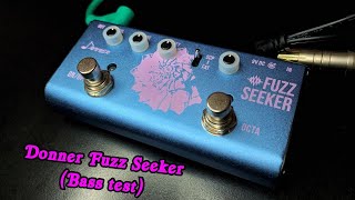 Video thumbnail for Donner Fuzz Seeker (Bass test) by The Nerd Bass