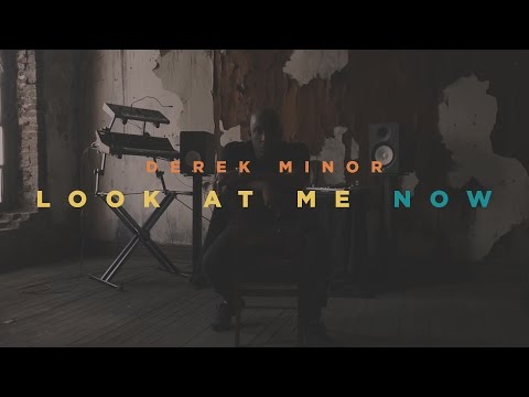 Derek Minor - Look at Me Now [Official Video]