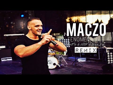 MACZO - Fenomenalnie (Tr!Fle & LOOP & Black Due REMIX) #discopolo2025  #nowość2025  #maczo2025