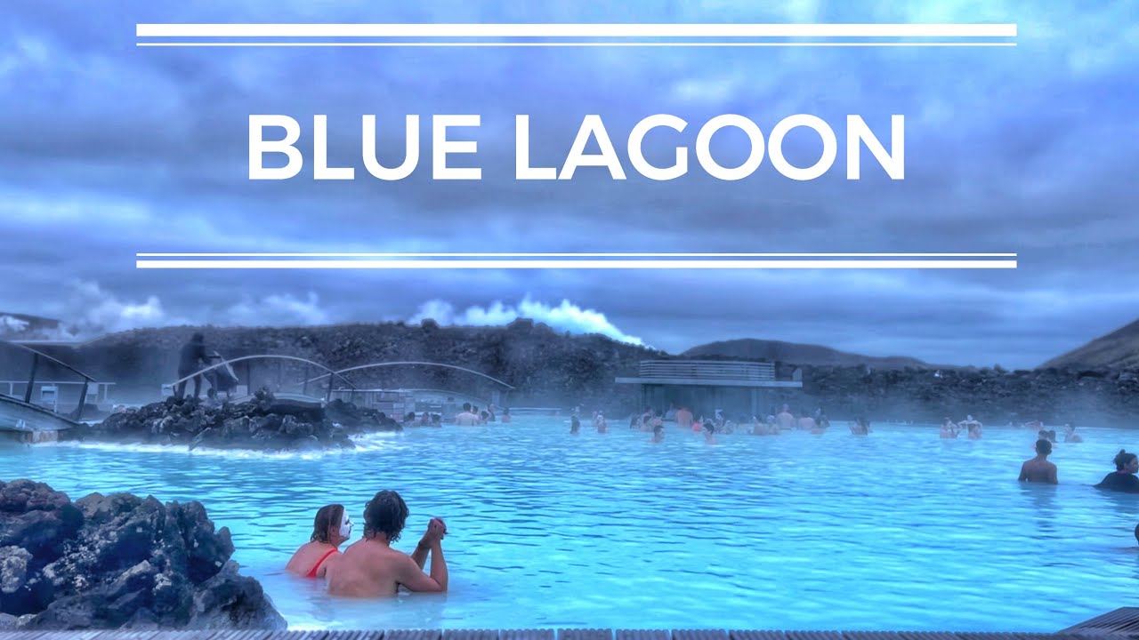 Blue Lagoon Iceland - Complete Visitor Experience 2024