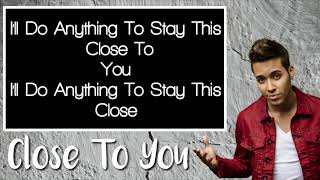 Close To You - Prince Royce (Lyrics)