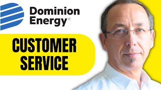 How To Contact Dominion Energy Customer Service (2023)