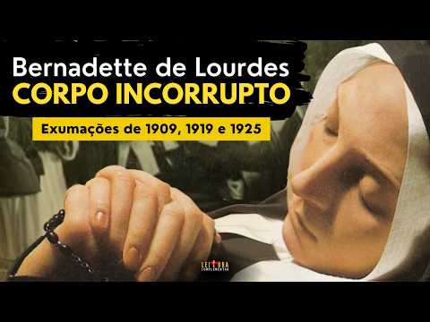 WHAT THE DOCTORS SAW in the Incorrupt Body of Saint Bernadette - Ep.17