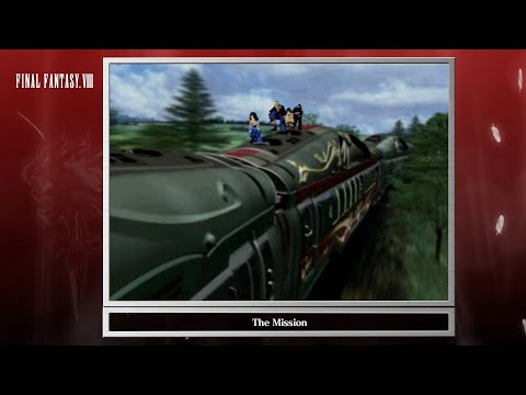 [Video Soundtrack] The Mission [FINAL FANTASY VIII]