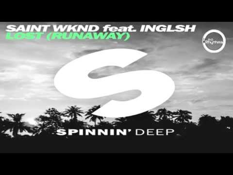 SAINT WKND feat. INGLSH - Lost (Runaway)