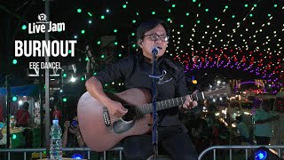 Ebe Dancel – &#39;Burnout&#39;