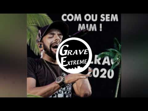 Unha pintada - com ou sem mim - música nova 2020 ( com grave)