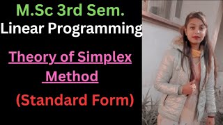 Standard Form | Theory of Simplex Method ||Linear Programming || Msc. 3rd Sem.