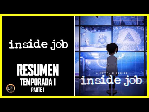 INSIDE JOB (TRABAJO INCÓGNITO) Temporada 1 | RESUMEN