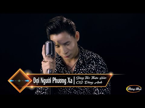 Đợi người phương xa - Đăng Anh