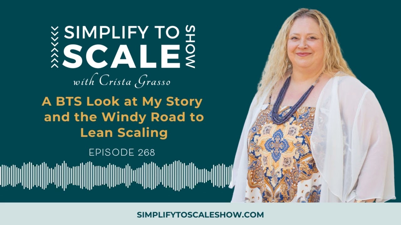 A BTS Look at My Story and the Windy Road to Lean Scaling | E268 STSS