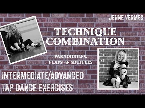 TAP DANCE TUTORIAL - Intermediate/Advanced Technique - Paradiddles, Flaps and Shuffles -Jenne Vermes