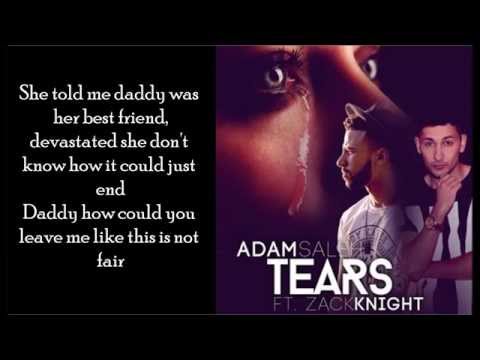 Adam Saleh ft. Zack Knight Tears LYRICS