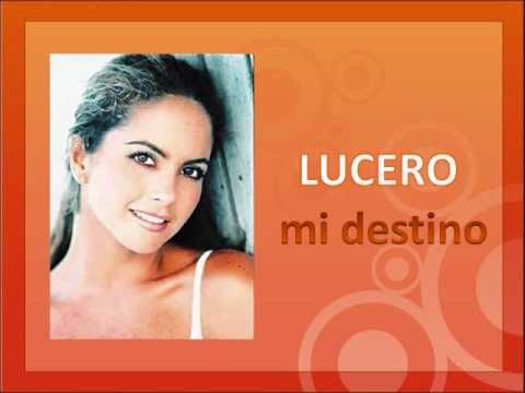 MI DESTINO ERES TU Lucero (audio) (video) HD.wmv