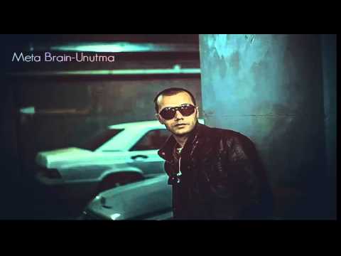 Meta Brain - Unutma Ft (Tural Xaos)