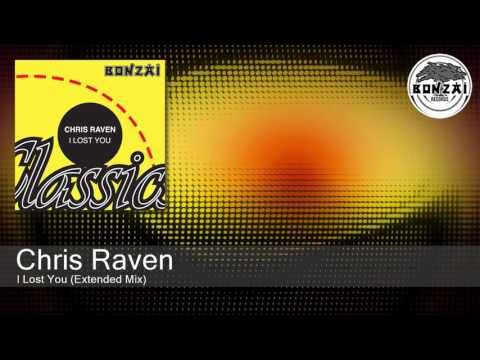 Chris Raven - I Lost You (Extended Mix)